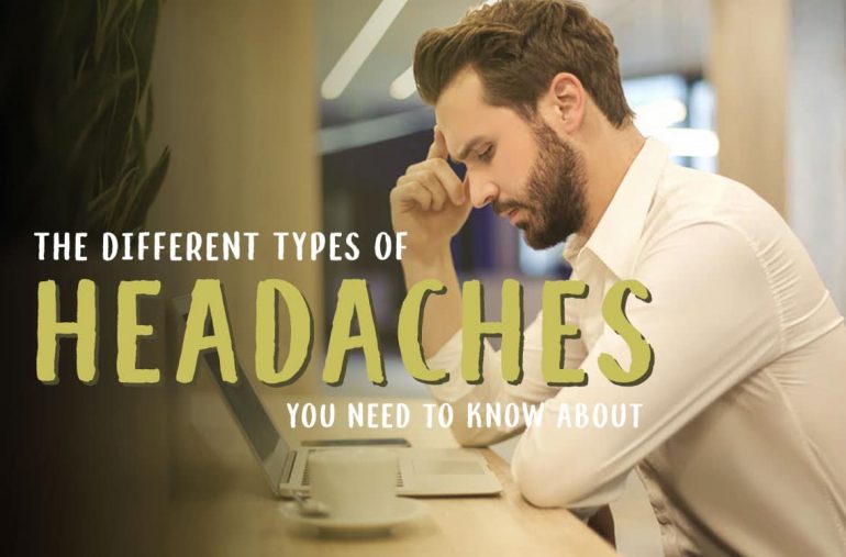 the different types of headaches you need to know about